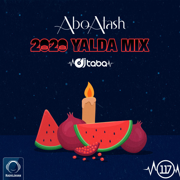 Abo Atash 117 with Dj Taba and featuring Poobon - Ghermez, Hamid Sefat